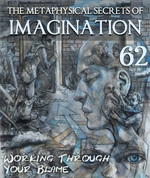 Feature thumb working through your blame the metaphysical secrets of imagination part 62