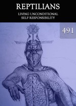 Feature thumb living unconditional self responsibility reptilians day 491