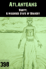 Feature thumb vanity a misguided state of bravery atlanteans part 398