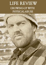 Feature thumb life review growing up with physical abuse