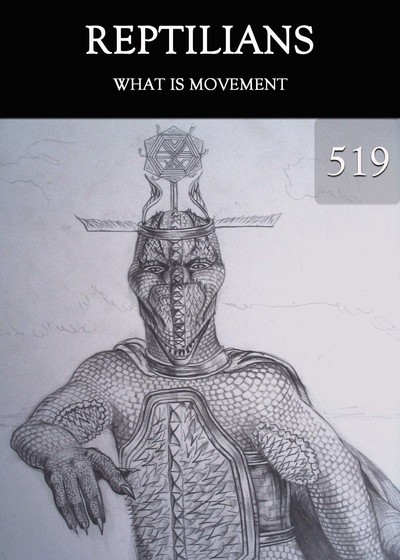 Full what is movement reptilians part 519
