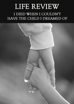 Feature thumb i died when i couldn t have the child i dreamed of life review
