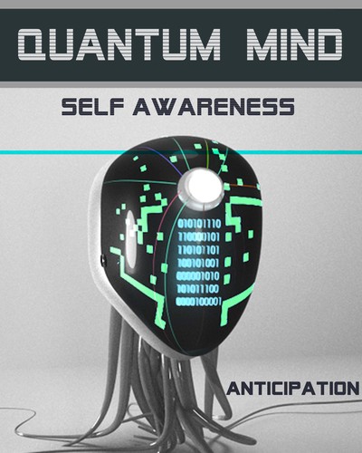 Full anticipation quantum mind self awareness