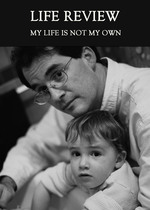 Feature thumb my life is not my own life review