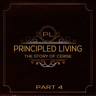 Full principled living the story of cerise part 4