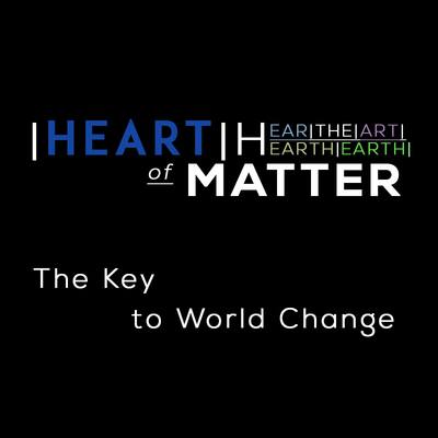 Full the key to world change heart of matter