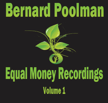 Full bernard poolman equal money recordings volume 1