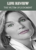 Feature thumb life review the victim of judgment