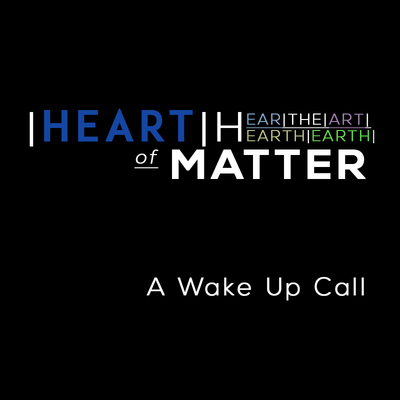 Full a wake up call heart of matter