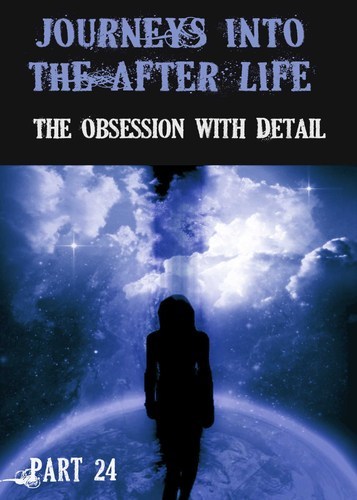 Full journeys into the afterlife the obsession with detail part 25
