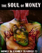 Feature thumb money and family clashes part 2 the soul of money