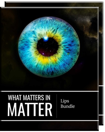 Full lips bundle what matters in matter