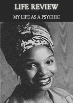 Feature thumb life review my life as a psychic