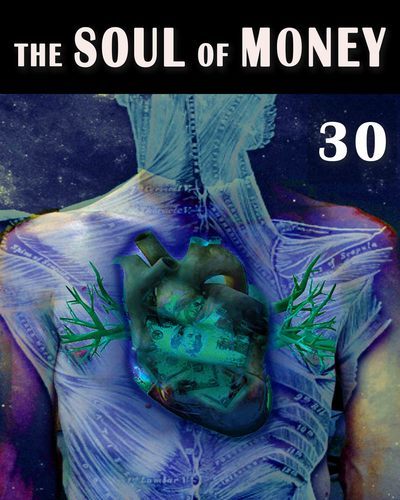 Full the soul of money individual and collective global responsibility part 30
