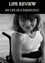 Feature thumb life review my life as a paraplegic
