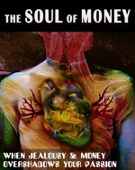 Feature thumb when jealousy and money overshadows your passion the soul of money