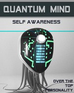 Feature thumb over the top personality quantum mind self awareness