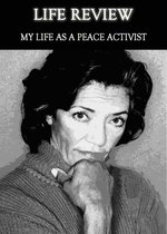 Feature thumb life review my life as a peace activist