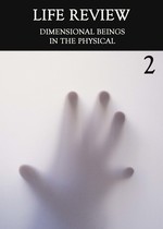 Feature thumb dimensional beings in the physical part 2 life review
