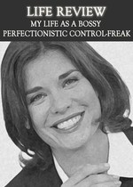 Feature thumb life review my life as a bossy perfectionistic control freak