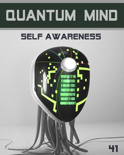 Full quantum mind self awareness step 41