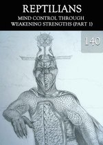 Feature thumb mind control through weakening strengths part 1 reptilians part 140