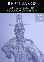 Feature thumb reptilianos lenguaje el cetro de la creacion parte 1 parte 70