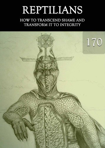 Full how to transcend shame and transform it to integrity part 170