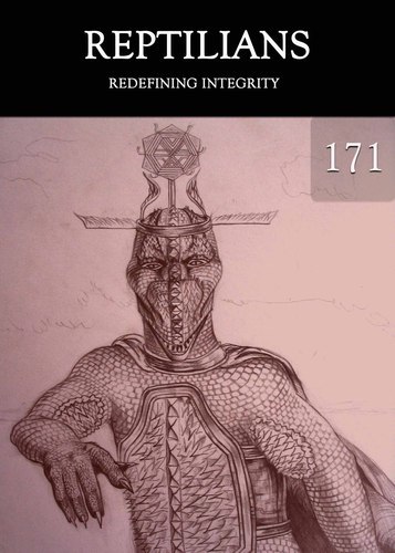 Full redefining integrity reptilians support part 171