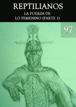 Feature thumb reptilianos la fuerza de lo femenino parte 1 parte 97