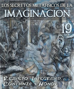 Feature thumb los secretos metafisicos de la imaginacion respeto integridad confianza y honor parte 19