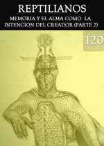 Feature thumb reptilianos memoria y el alma como la intencion del creador parte 2 parte 120