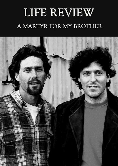 Full a martyr for my brother life review