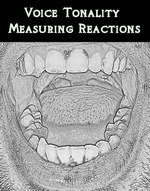 Feature thumb voice tonality measuring reactions