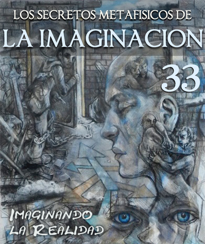 Full imaginando la realidad los secretos metafisicos de la imaginacion parte 33