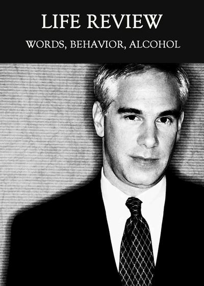 Full words behavior alcohol life review