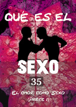 Feature thumb que es el sexo el amor como sexo parte 1 parte 35
