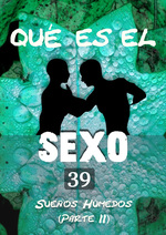 Feature thumb que es el sexo suenos humedos parte 2 parte 39