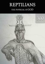 Feature thumb the physical is god reptilians part 300