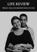 Feature thumb what relationships should be life review