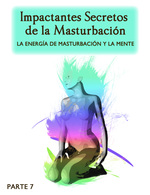 Feature thumb impactantes secretos de la masturbacion la energia de masturbacion y la mente parte 7