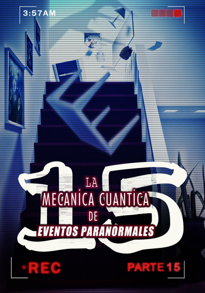 Full dificultad de aparicion la mecanica cuantica de eventos paranormales parte 15