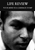 Feature thumb your mind is a garbage dump life review