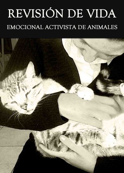 Full revision de vida emocional activista de animales