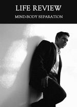 Feature thumb mind body separation life review