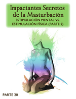 Feature thumb impactantes secretos de la masturbacion estimulacion mental vs estimulacion fisica parte 2 parte 20
