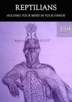 Feature thumb holding your mind in your hands reptilians part 359