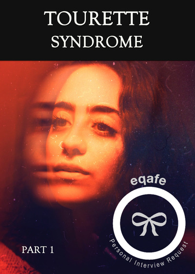 Full interview request tourette syndrome part 1