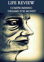 Feature thumb life review compromising dreams for money