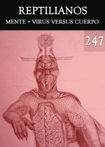Feature thumb mente virus versus cuerpo reptilianos parte 247